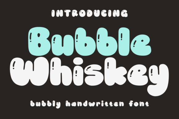 Bubble Whiskey Font for Polished Branding
