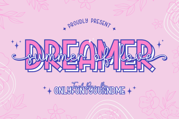Dreamer Summer of Love Font for Business Branding