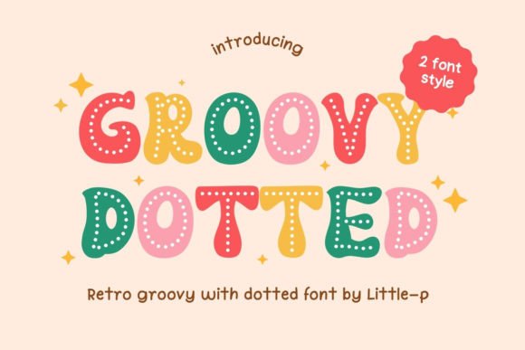 Groovy Dotted: A Playful Display Font for Web Projects