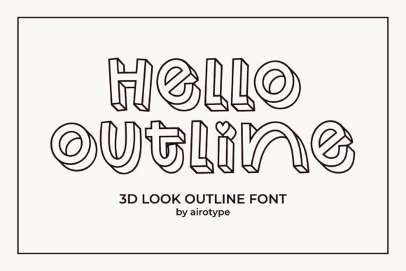 Hello Outline: A Playful Font for Professional Branding
