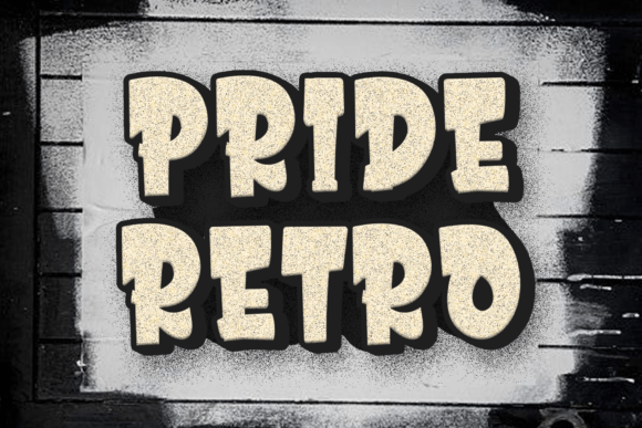 How Pride Retro Boosts Your Campaign with a Playful Typeface