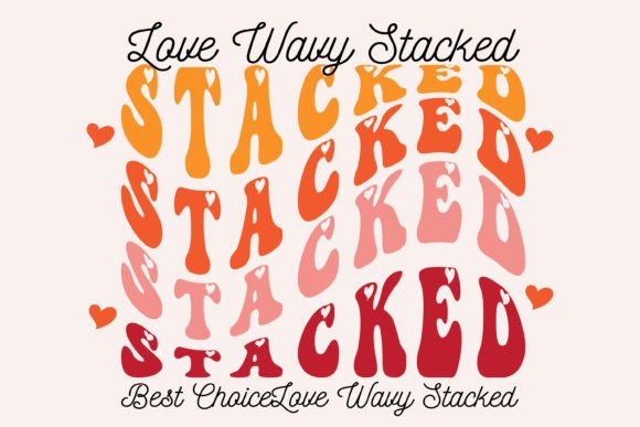 Love Wavy Stacked: A Playful Display Font for Bold Campaigns