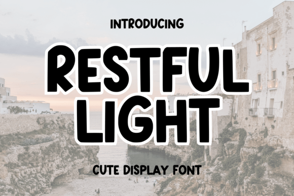 Restful Light: A Display Font for Modern Campaigns